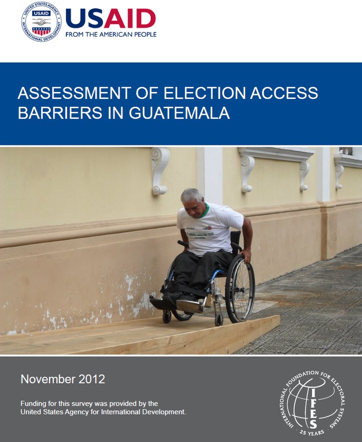 The top bar has the USAID logo on a white background. The middle has the title and a man using a wheelchair to move up a wooden ramp. The bottom bar (in grey) has the IFES logo.